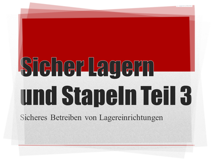 Modul Mitarbeiterschulung Lager Teil 3 Mitarbeiterschulung Lager Teil 3